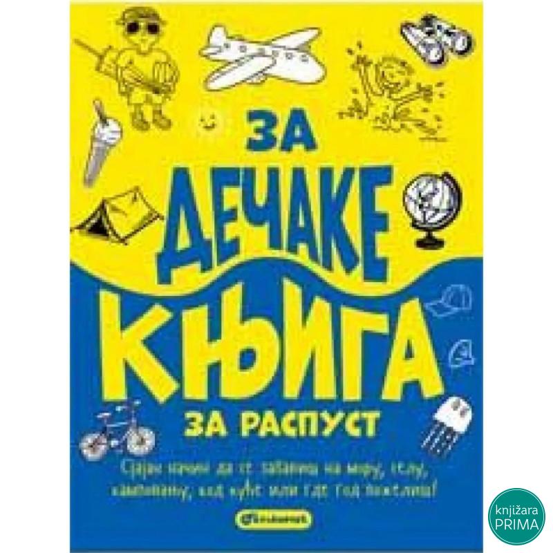 ZA DEČAKE KNJIGA ZA RASPUST VULKAN 