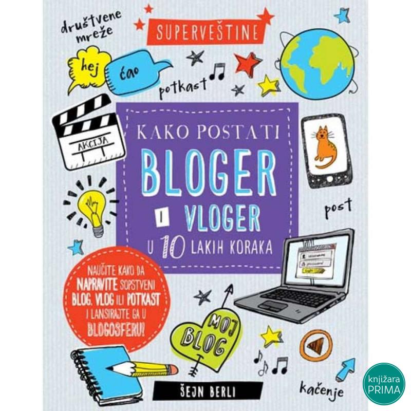 Kako postati bloger i vloger - Šejn Berli VULKAN 