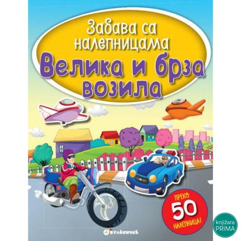 Zabava sa nalepnicama VELIKA I BRZA VOZILA VULKAN 
