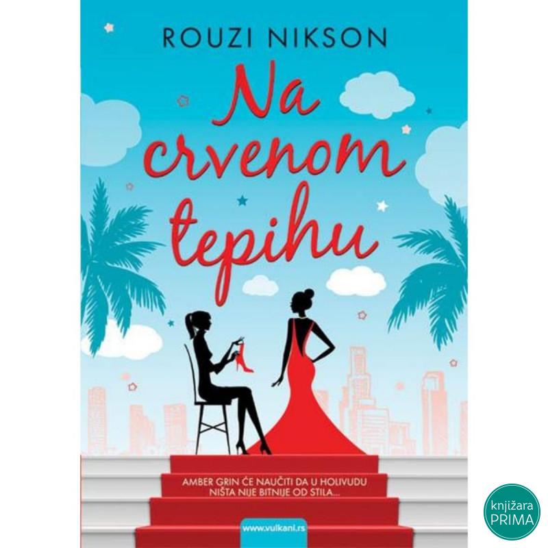 Na crvenom tepihu - Rouzi Nikson VULKAN 