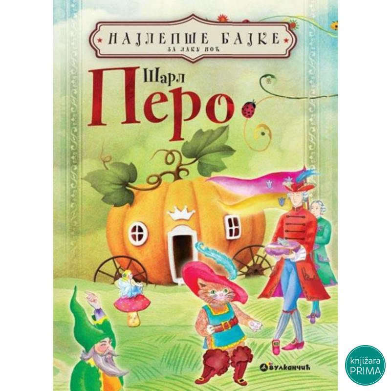 Najlepše bajke za laku noć VULKAN Šarl Pero 