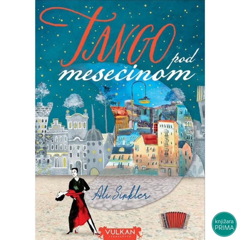 Tango pod mesečinom - Ali Sinkler VULKAN 