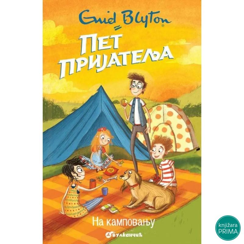 Pet prijatelja na kampovanju - Inid Blajton VULKAN 