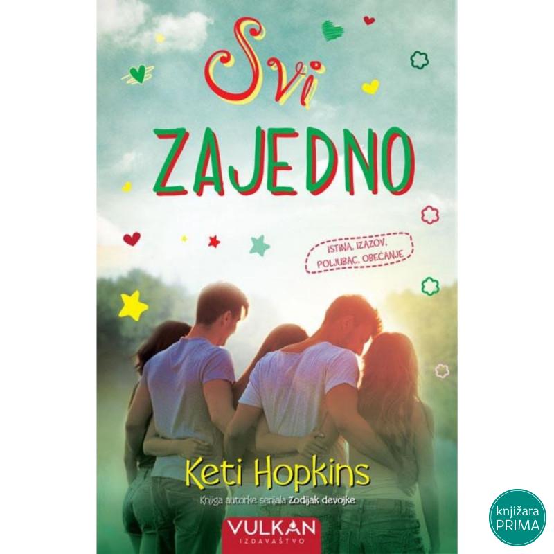 Svi zajedno - Keti Hopkins VULKAN 