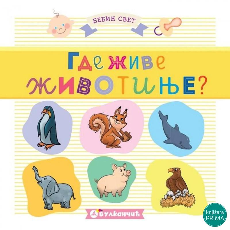 Bebin svet gde žive životinje  - VULKAN 