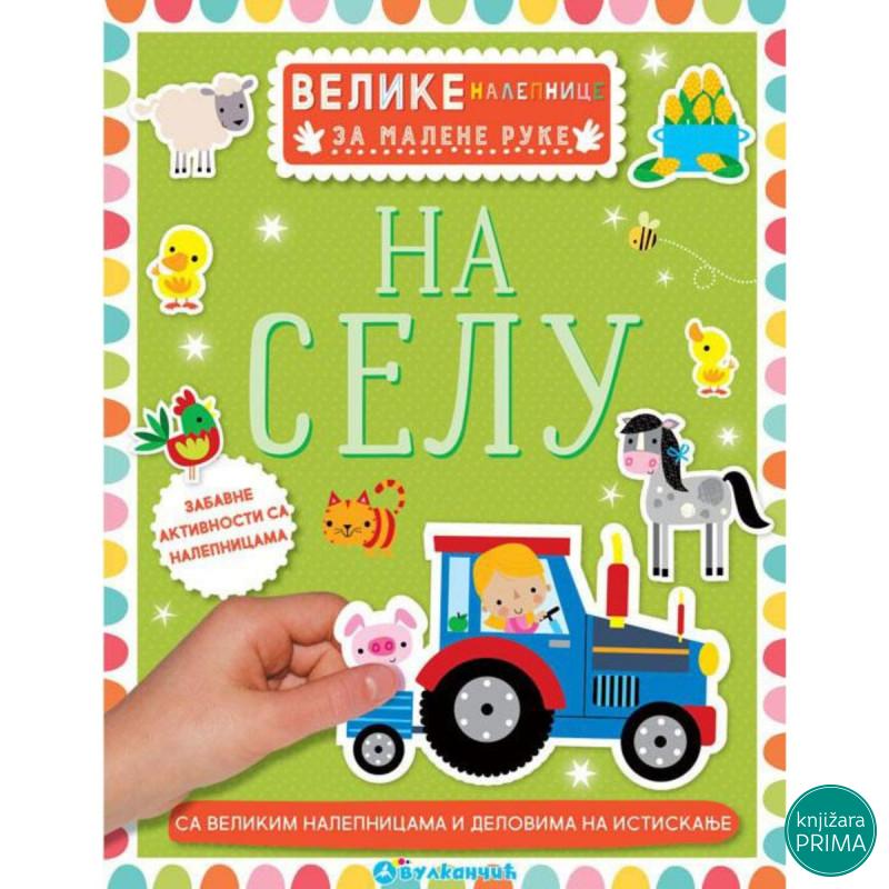 Velike nalepnice za malene ruke VULKAN Na selu 