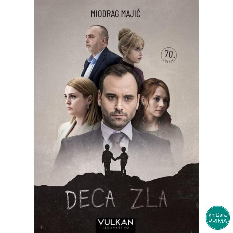 Deca zla - Miodrag Majić VULKAN 