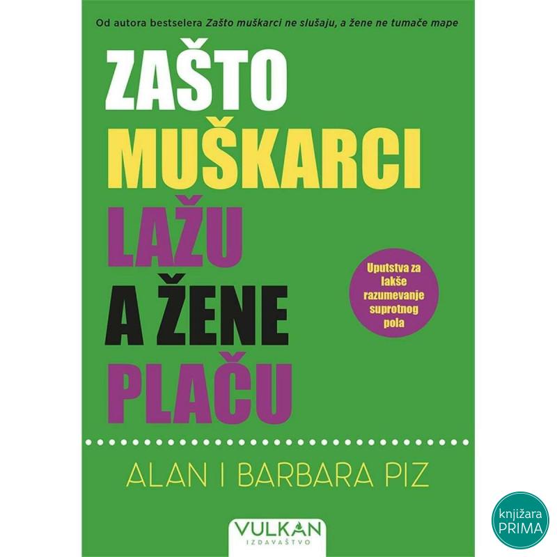 Zašto muškarci lažu a žene plaču - Alan I Barbara Piz VULKAN 