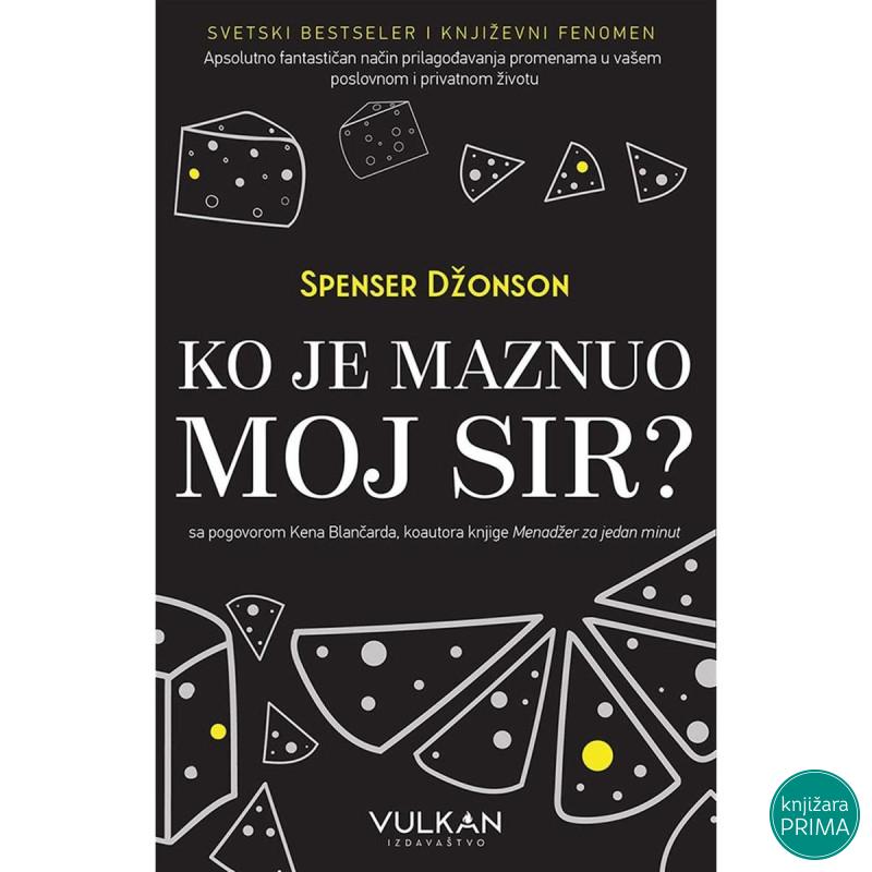 KO JE MAZNUO MOJ SIR - Spenser Džonson VULKAN 