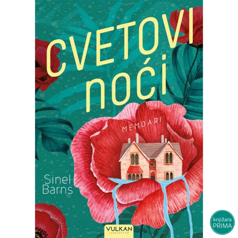 Cvetovi noći - Sinel Barns VULKAN 