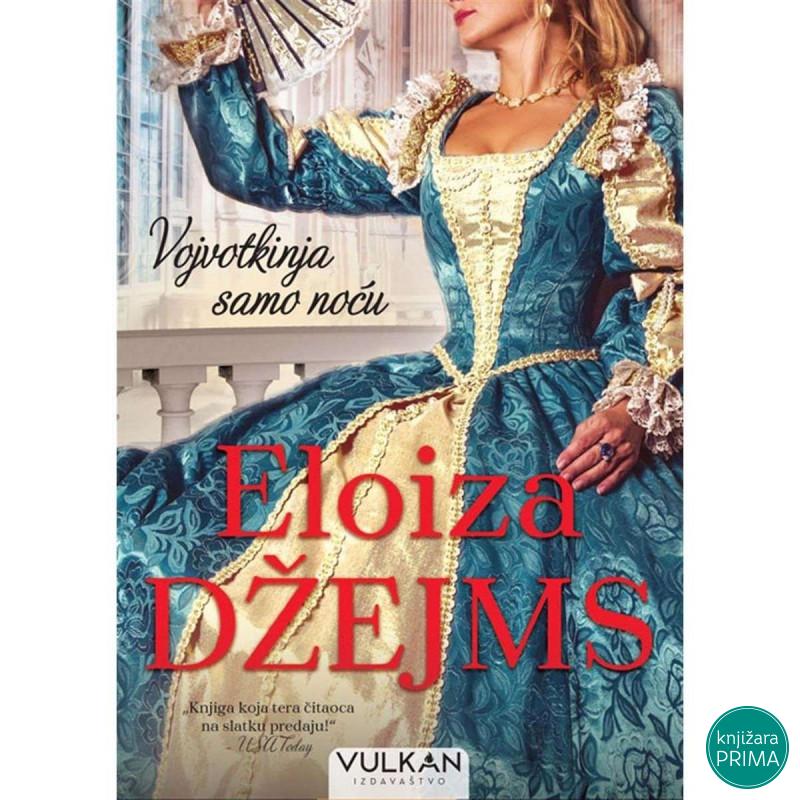Vojvotkinja samo noću - Eloiza Džejms VULKAN 