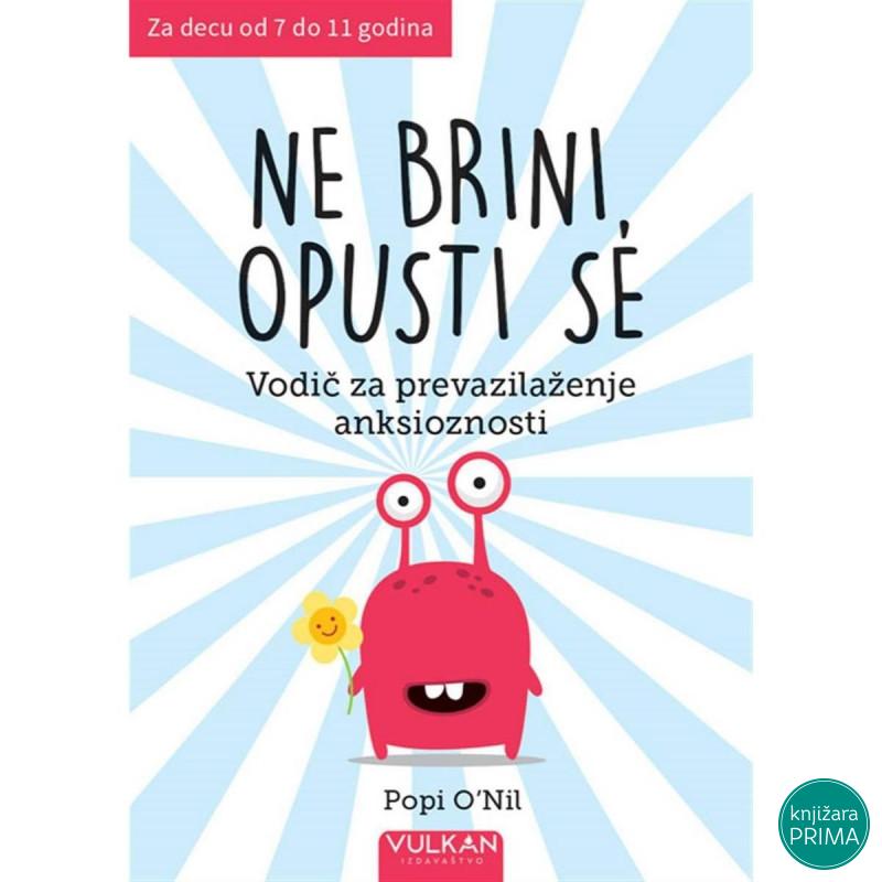 Ne brini opusti se - Popi O’Nil VULKAN 