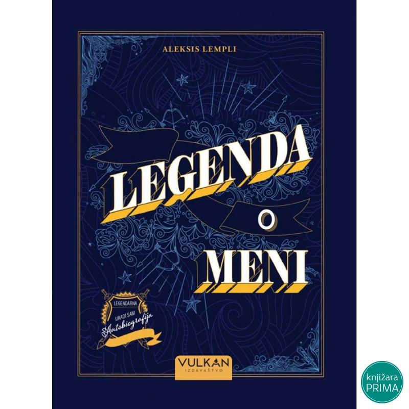 Legenda o meni -  Aleksis Lampli VULKAN 