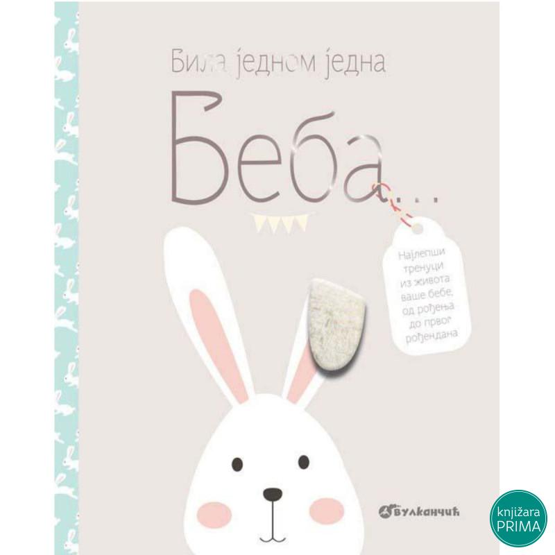 Bila jednom jedna beba VULKAN radosnica 