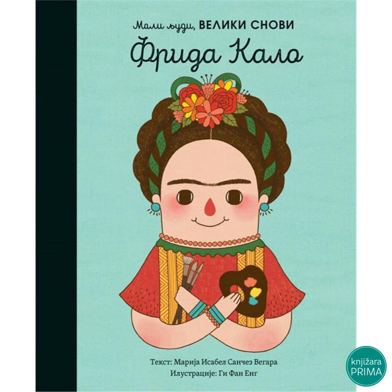 Mali ljudi veliki snovi - Frida Kalo VULKAN 