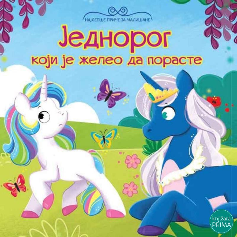 Najlepše priče za mališane jednorog koji je želeo da poraste VULAKN 