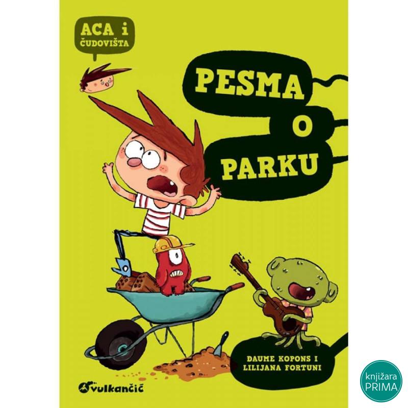 Aca i čudovišta pesma o parku VULKAN 