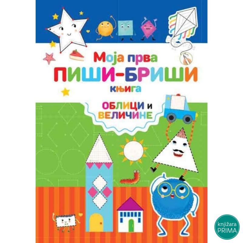 Moja prva piši-briši knjiga :oblici i veličine VULKAN 