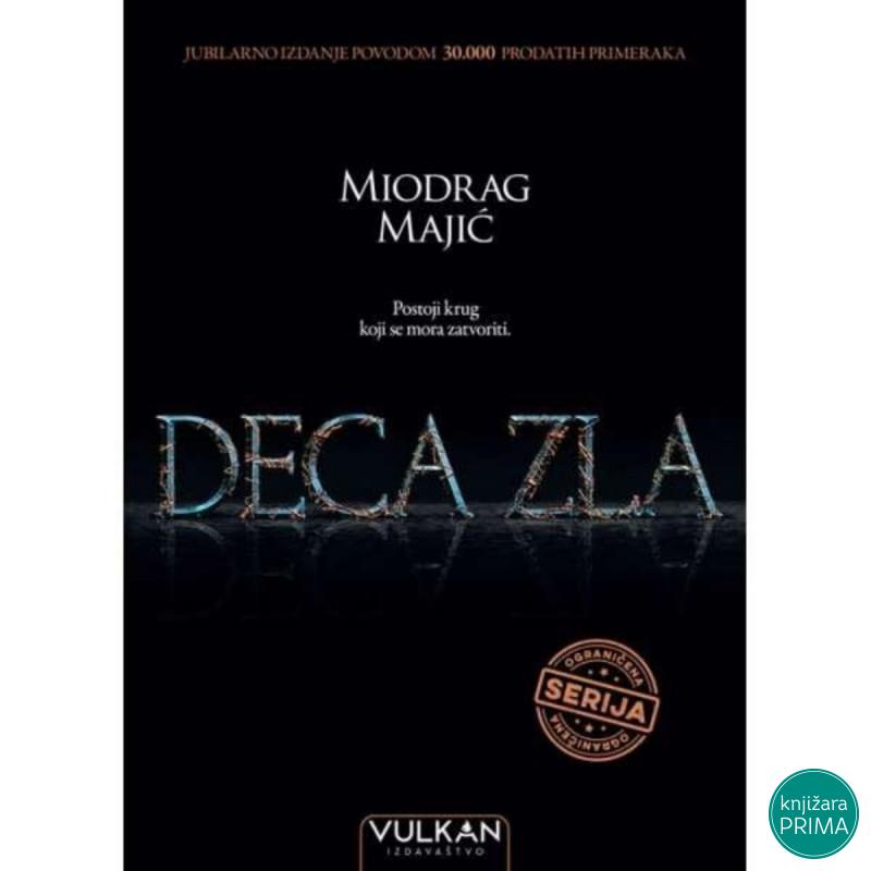 Deca zla - TP Miodrag Majić VULKAN 