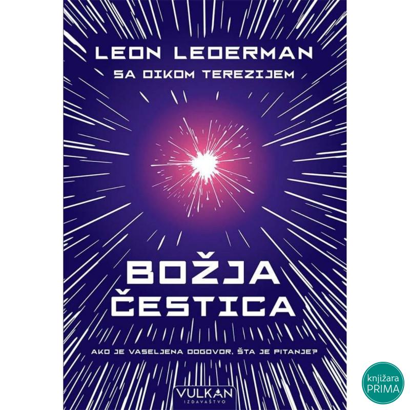 Božja čestica - Leon Lederman VULKAN 