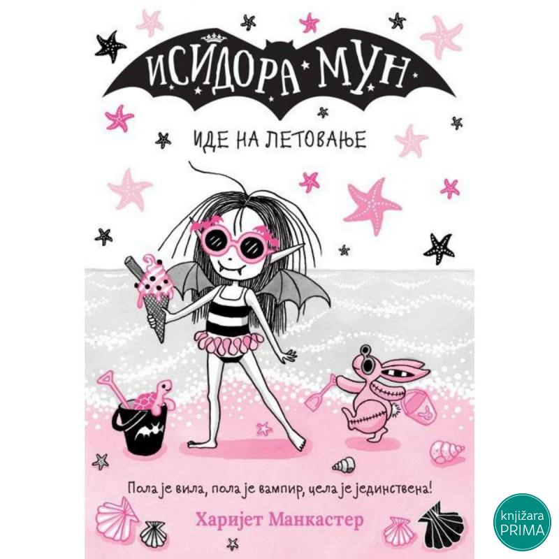 Isidora Mun ide na letovanje -  Harijet Mankaster VULKAN 