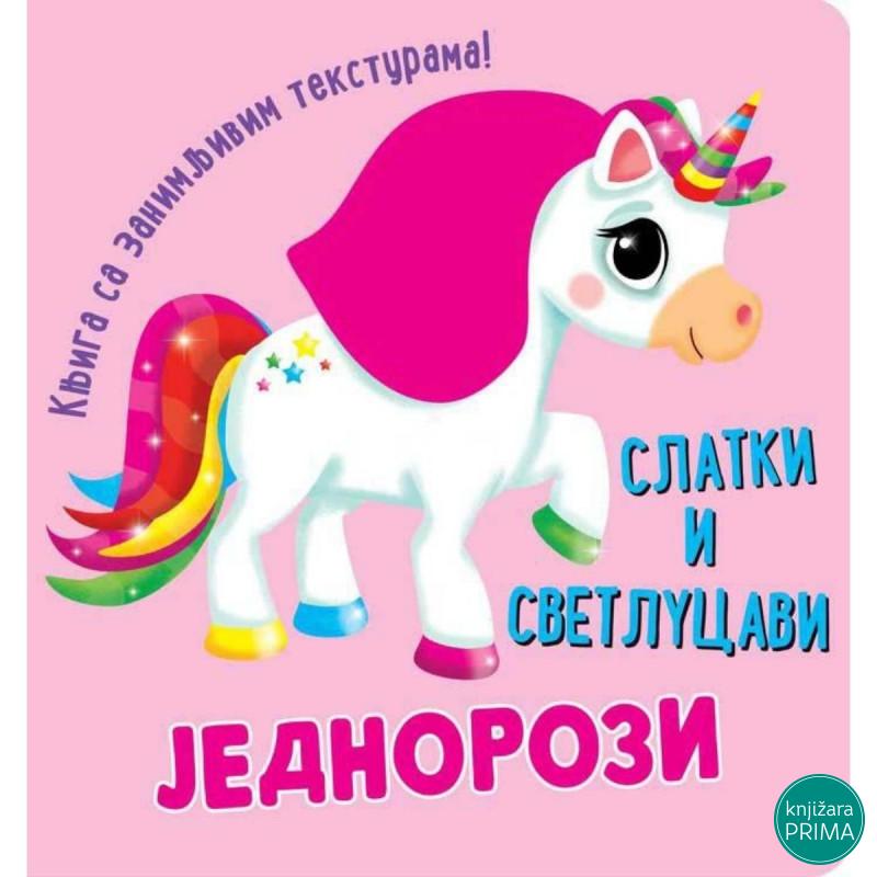 Knjiga sa zanimljivim teksturama - slatki i svetlucavi jednorozi VULKAN 