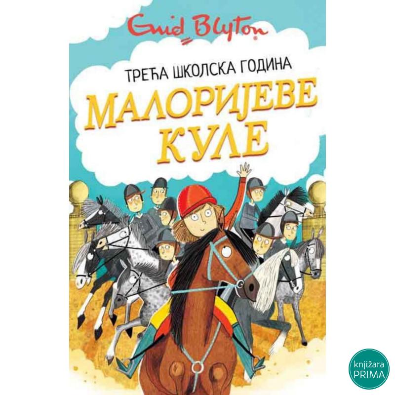 Malorijeve kule 3 treća školska godina -  Inid Blajton VULKAN 