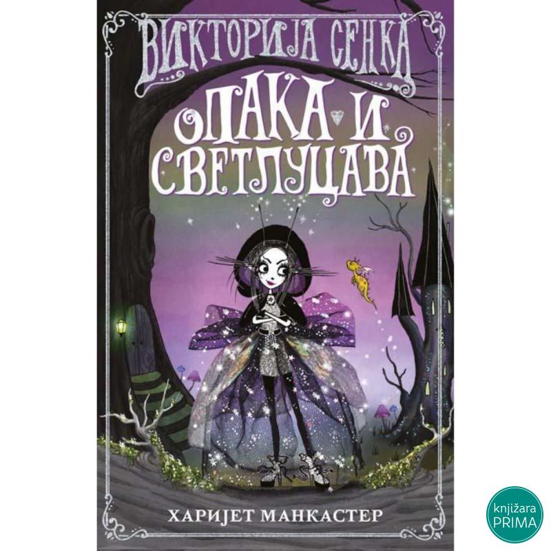 Viktorija senka opaka i svetlucava - Harijet Mankaster VULKAN 