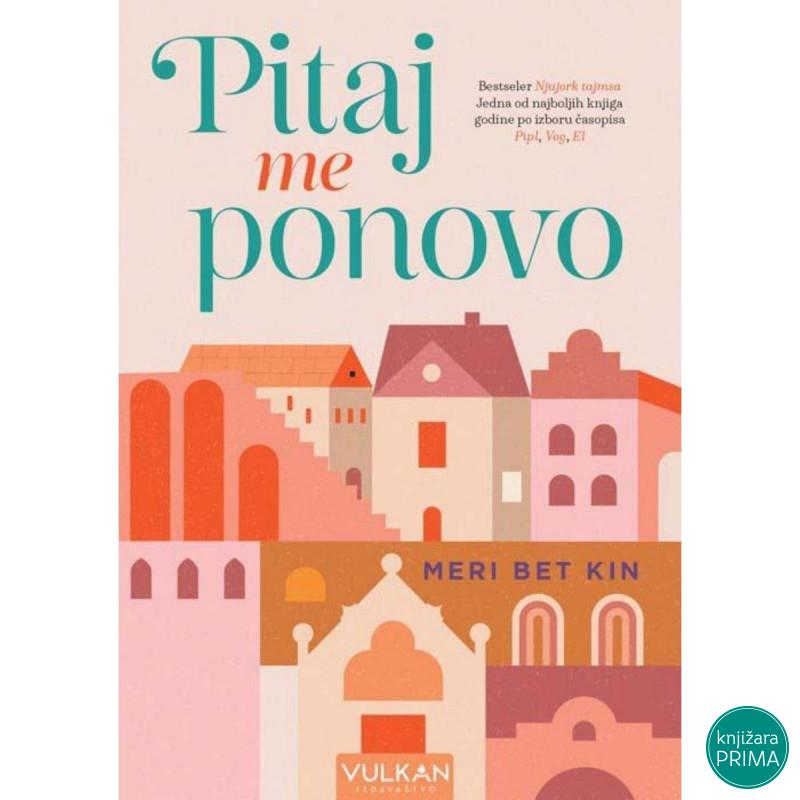 Pitaj me ponovo - Meri Bet Kin VULKAN 