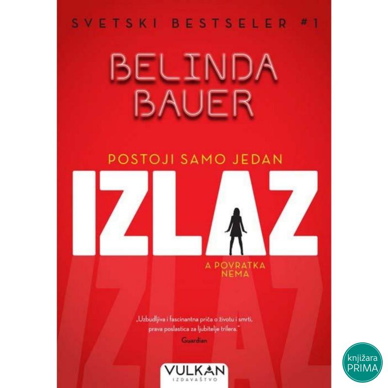 Izlaz - Belinda Bauer VULKAN 