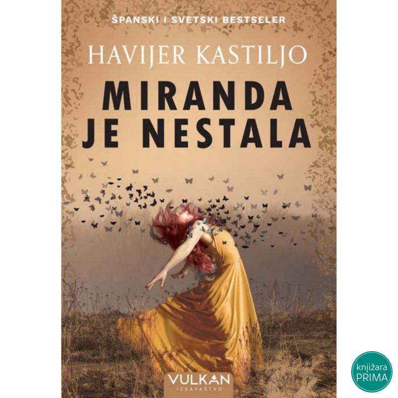 Miranda je nestala - Havijer Kastiljo VULKAN 