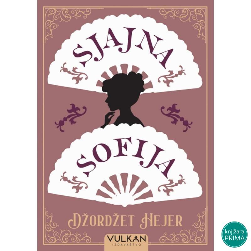 Sjajna Sofija -  Džordžet HejerVULKAN 