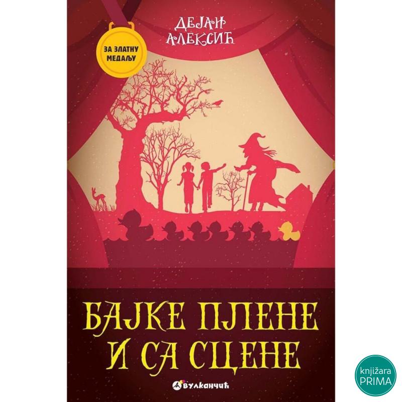 Za zlatnu medalju 1 razred -Bajke plene i sa scene VULKAN 