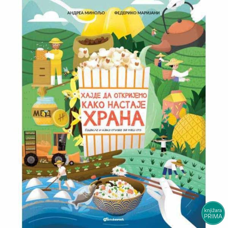 Hajde da otkrijemo kako nastaje hrana VULKAN 