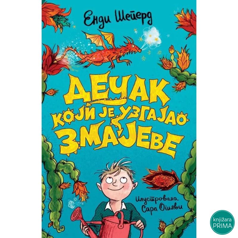 Dečak koji je uzgajao zmajeve 1 - Endi Šeperd  VULKAN 