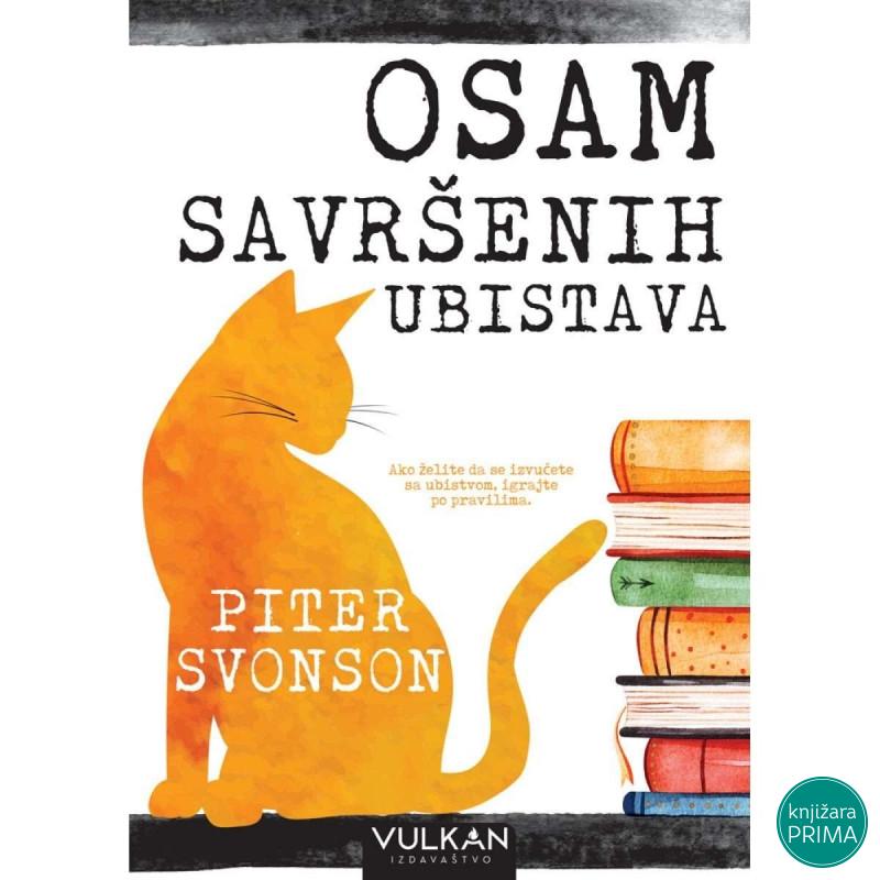 Osam savršenih ubistava - Piter Svonson  VULKAN 