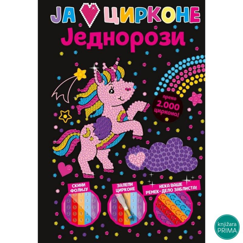 JA VOLIM CIRKONE: JEDNOROZI VULKAN 