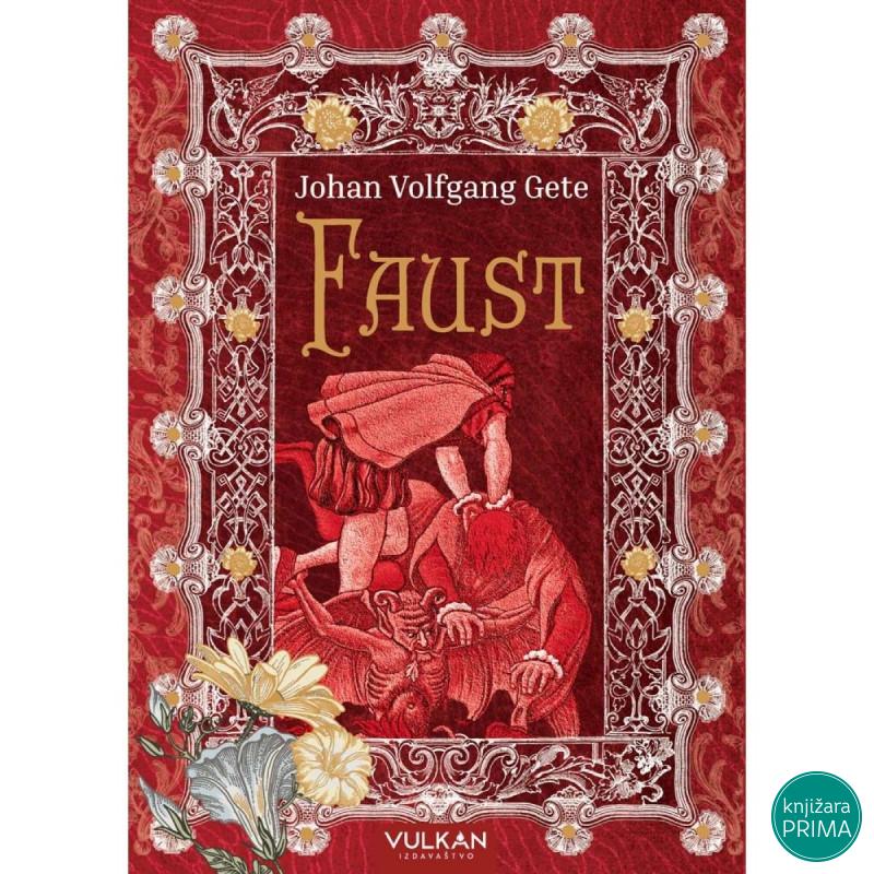 Faust - Johan Volfgang Gete VULKAN 