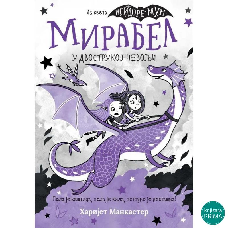Mirabel u dvostrukoj nevolji -  Harijet Mankaster VULKAN 