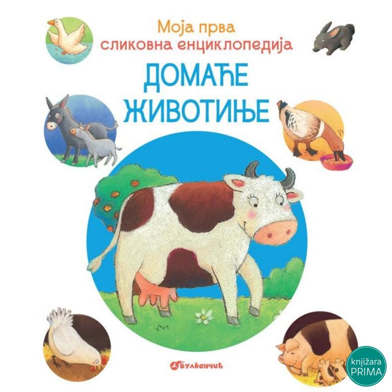 Moja prva slikovna enciklopedija - domaće životinje VULKAN 