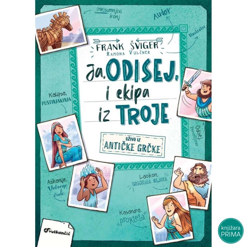 Ja odisej i ekipa iz troje VULKAN 