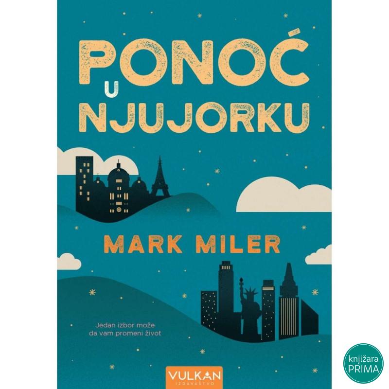 Ponoć u Njujorku - Mark Miler VULKAN 