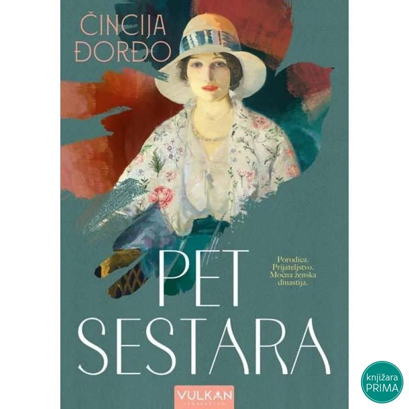 Pet sestara - Čincija Đorđo VULKAN 