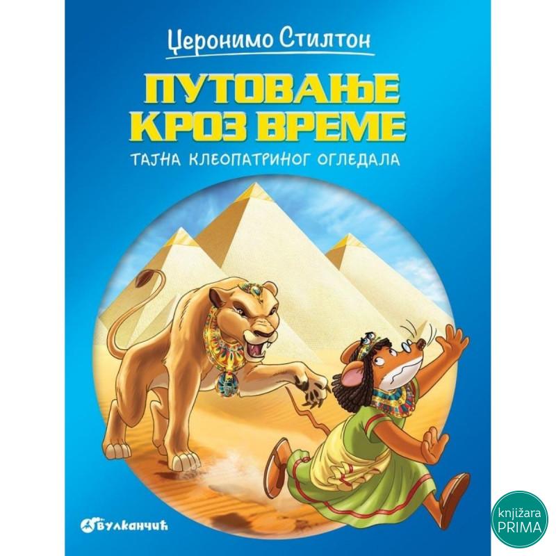 Džeronimo Stilton putovanje kroz vreme tajna kleopatrinog ogledala VULKAN 