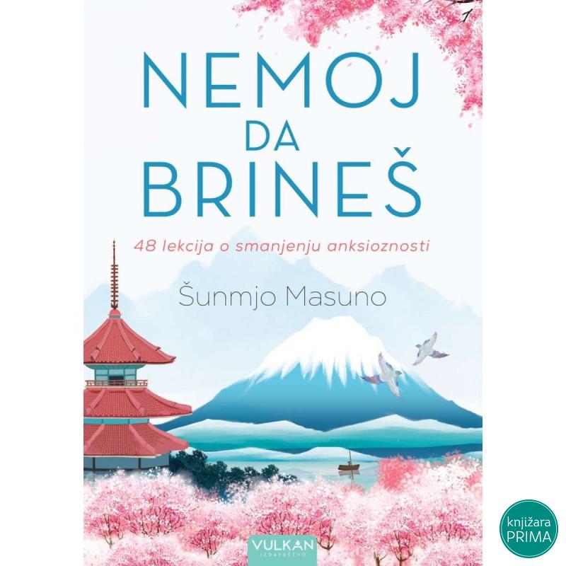 Nemoj da brineš - Šunmjo Masuno VULKAN 