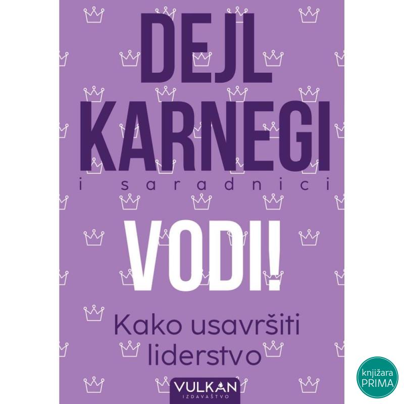 Vodi ! Kako usavršiti liderstvo VULKAN 