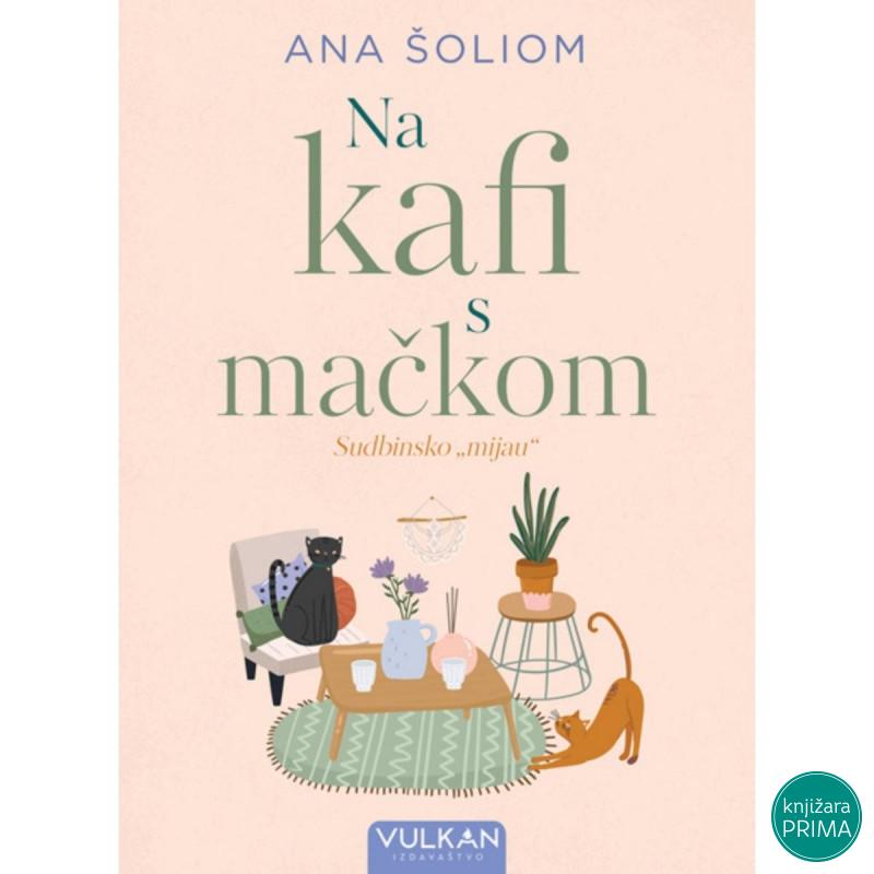 Na kafi sa mačkom VULKAN 