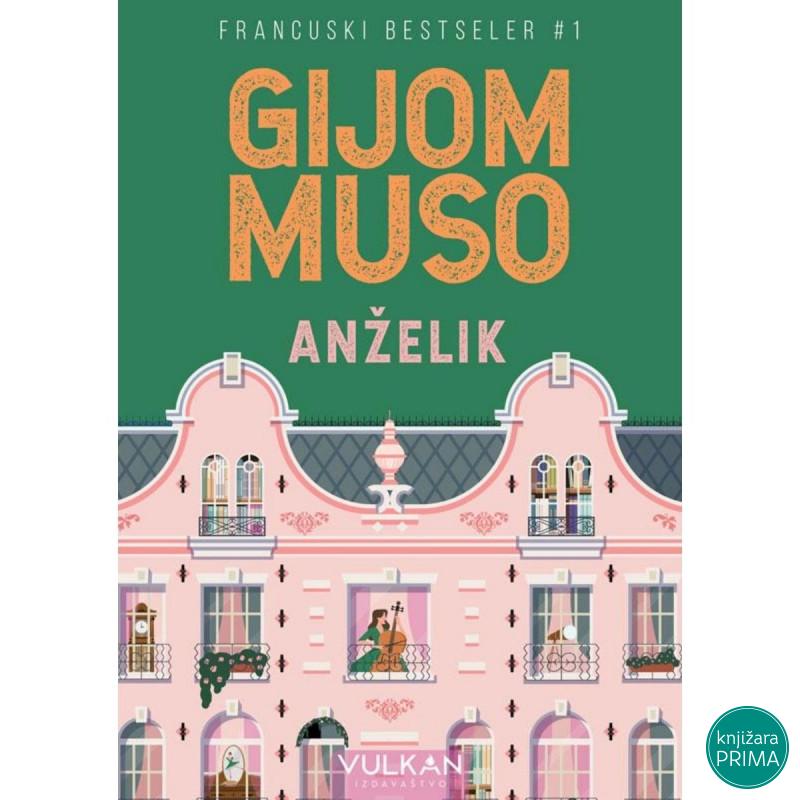 Anželik -  Gijom Muso VULKAN 