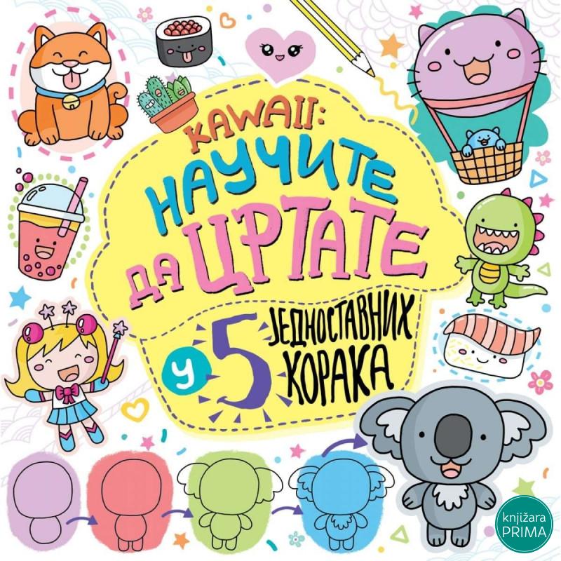 Kawaaii naučite da crtate u 5 jednostvnih koraka VULKAN 