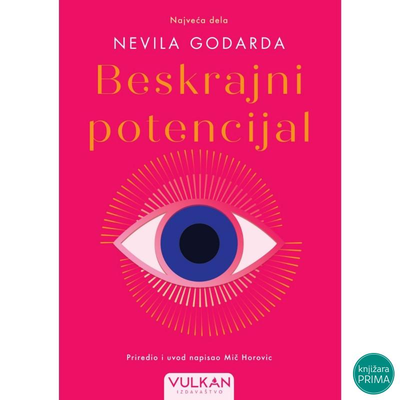 Beskrajni potencijal - Nevil Godard VULKAN 